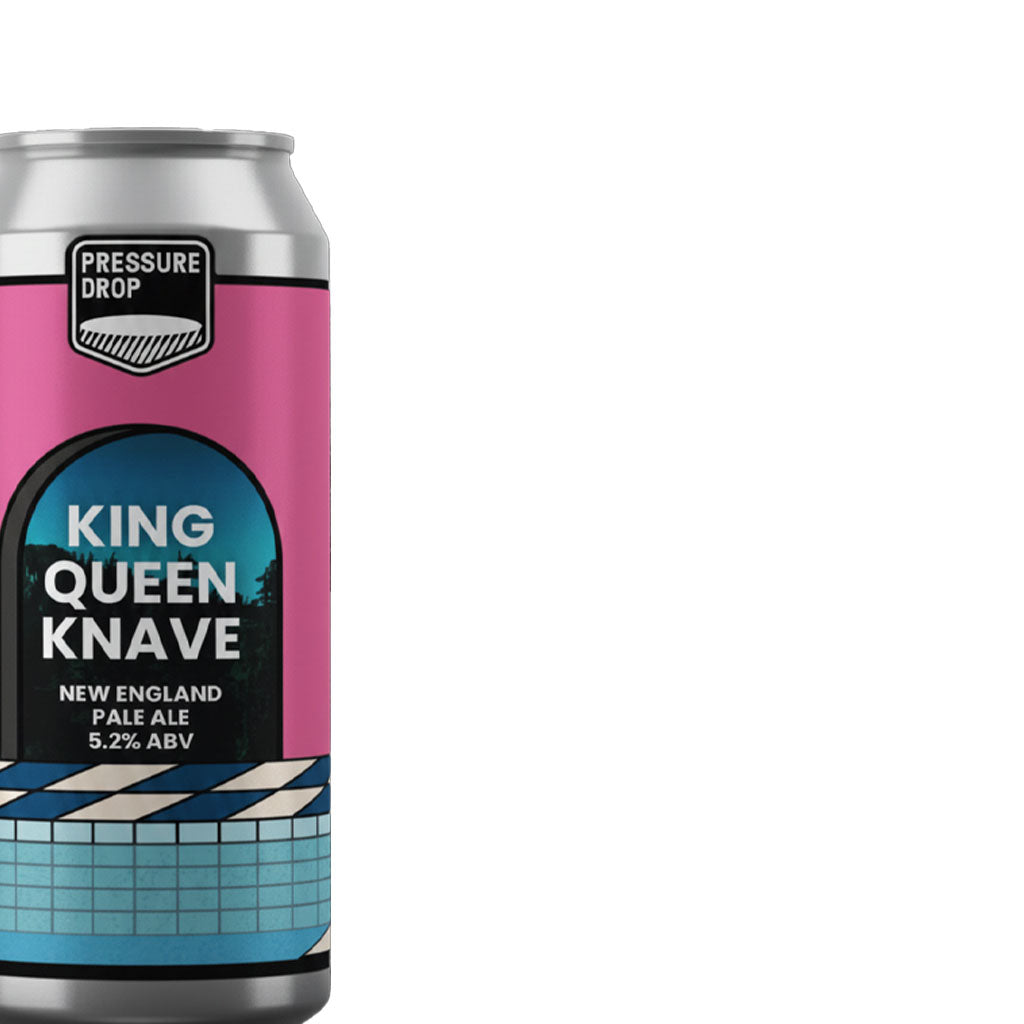 King Queen Knave - New England Pale Ale - Pressure Drop