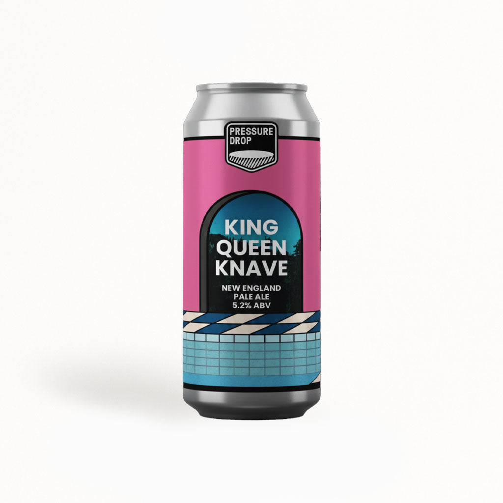King Queen Knave - New England Pale Ale - Pressure Drop