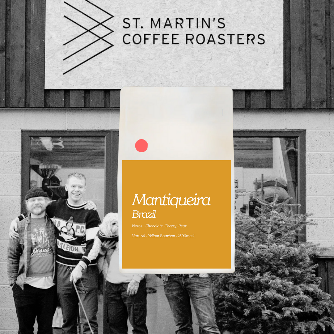 Mantiqueira - St. Martin's Coffee Roasters - Brazil